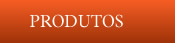 PRODUTOS